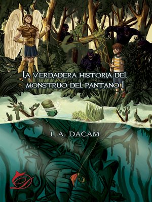 cover image of La verdadera historia del monstruo del pantano I